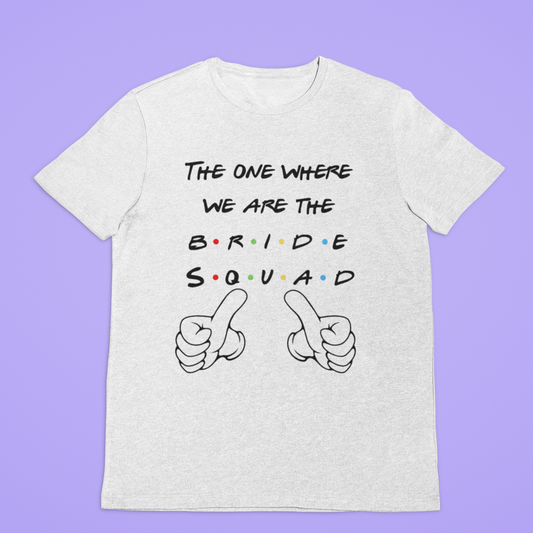 Bride Squad White Tshirt